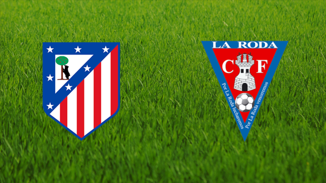 Atlético Madrileño vs. La Roda CF
