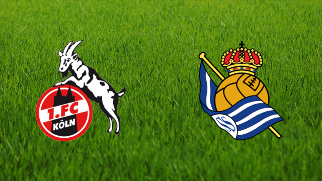 1. FC Köln vs. Real Sociedad