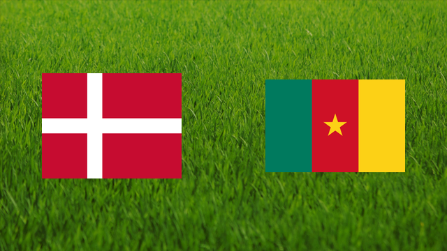 Denmark vs. Cameroon