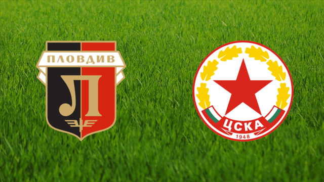 Lokomotiv Plovdiv vs. CSKA Sofia Lokomotiv Plovdiv vs. CSKA Sofia