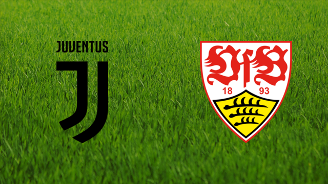 Juventus FC vs. VfB Stuttgart