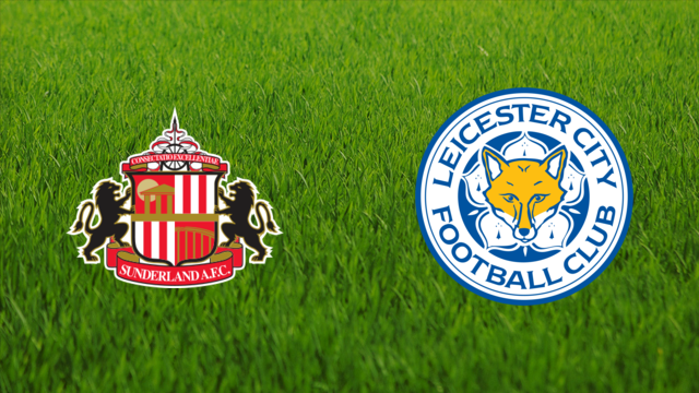 Sunderland AFC vs. Leicester City