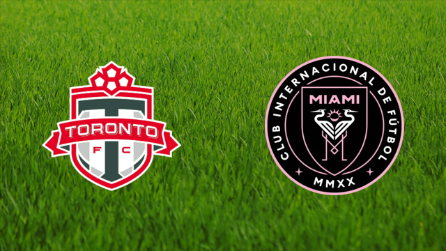 Toronto FC vs. Inter Miami