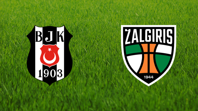 Beşiktaş JK vs. Kauno Žalgiris Beşiktaş JK vs. Kauno Žalgiris