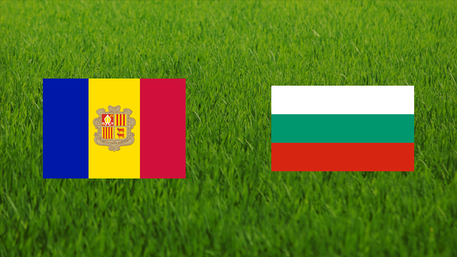 Andorra vs. Bulgaria