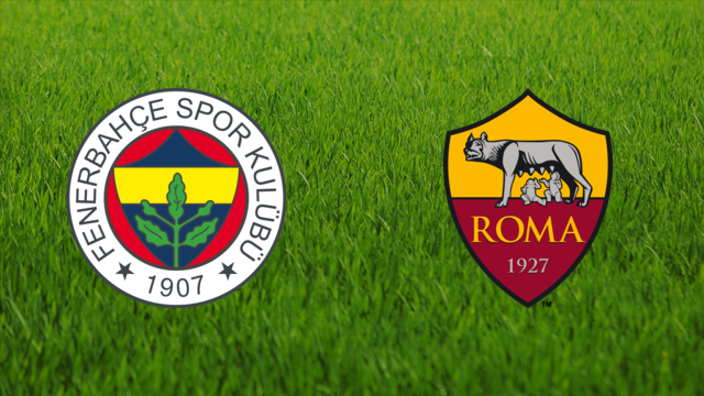 Fenerbahçe SK vs. AS Roma