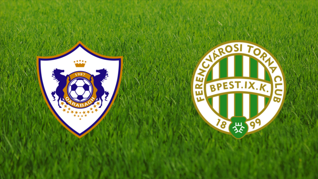Qarabağ FK vs. Ferencvárosi TC