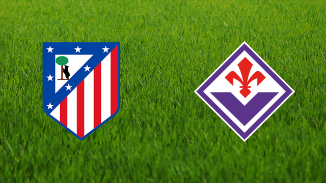Atlético de Madrid vs. ACF Fiorentina