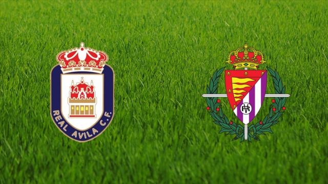 Real Ávila vs. Real Valladolid