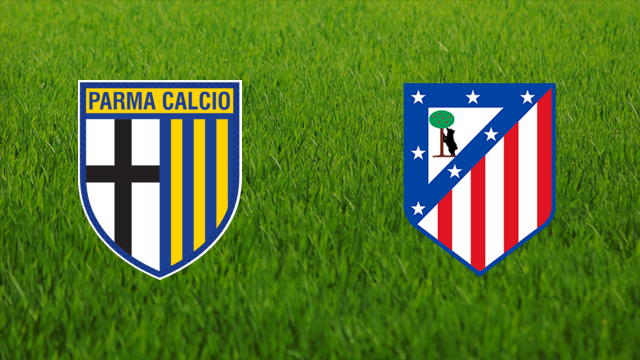 Parma Calcio vs. Atlético de Madrid