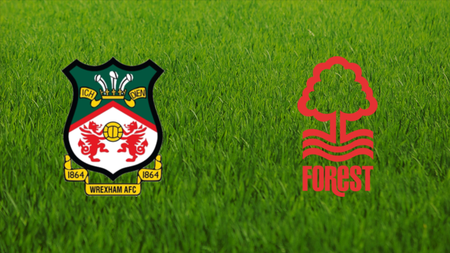 Wrexham AFC vs. Nottingham Forest