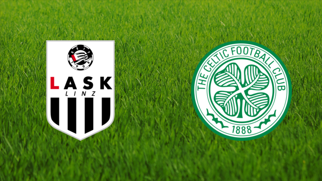 LASK Linz vs. Celtic FC