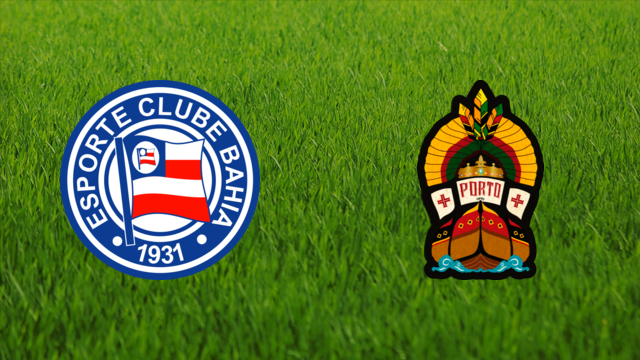 EC Bahia vs. Porto SC