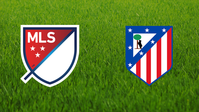 MLS All-Stars vs. Atlético de Madrid
