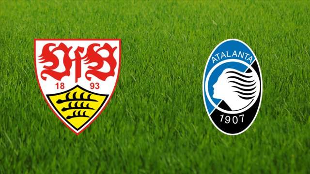 VfB Stuttgart vs. Atalanta BC