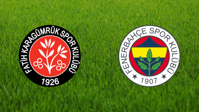 Fatih Karagümrük vs. Fenerbahçe SK