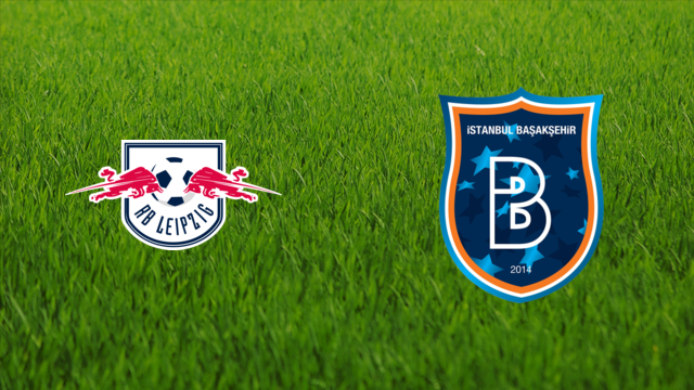 RB Leipzig vs. İstanbul Başakşehir