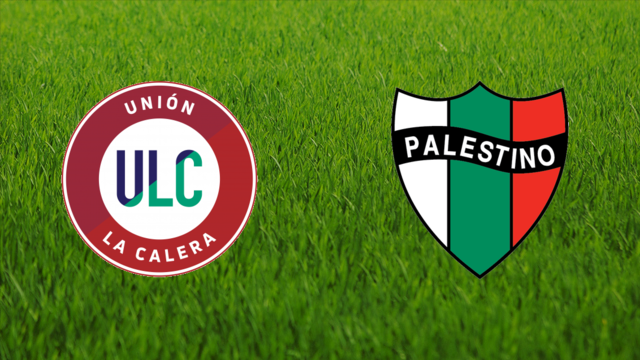 Unión La Calera vs. CD Palestino