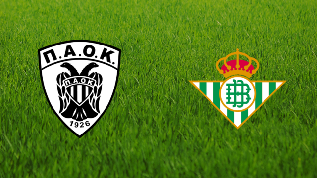 PAOK FC vs. Real Betis PAOK FC vs. Real Betis