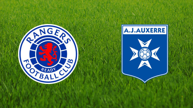 Rangers FC vs. AJ Auxerre