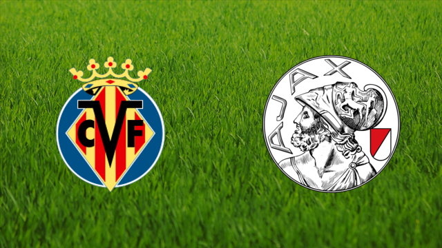 Villarreal CF vs. AFC Ajax Villarreal CF vs. AFC Ajax