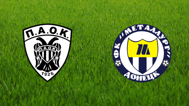 PAOK FC vs. Metalurh Donetsk PAOK FC vs. Metalurh Donetsk