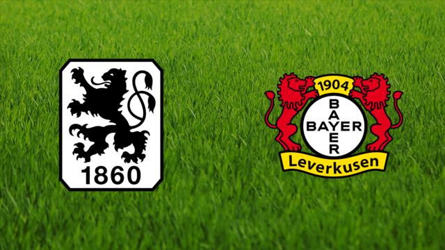 1860 München vs. Bayer Leverkusen 1860 München vs. Bayer Leverkusen