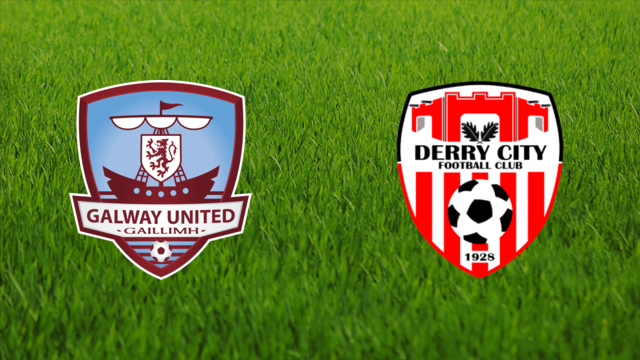 Galway United vs. Derry City Galway United vs. Derry City