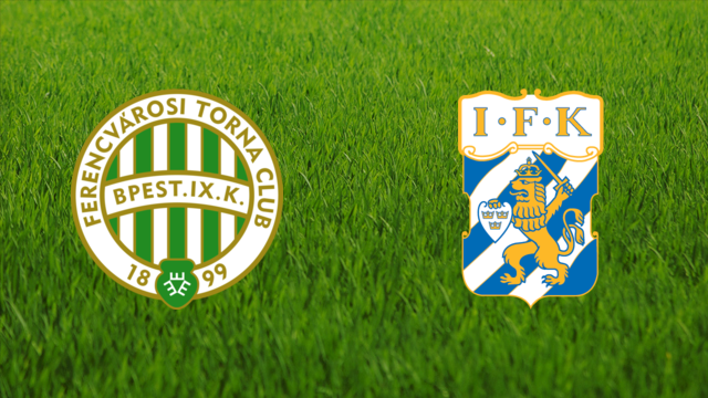 Ferencvárosi TC vs. IFK Göteborg Ferencvárosi TC vs. IFK Göteborg