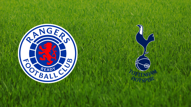 Rangers FC vs. Tottenham Hotspur