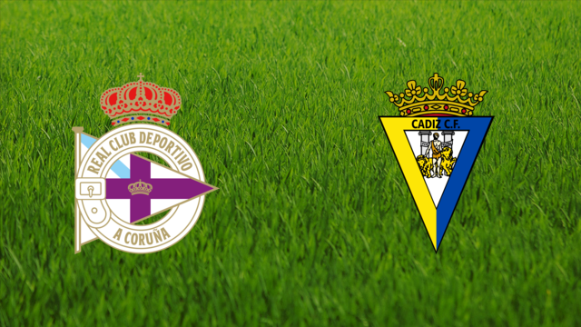 Deportivo da Coruña vs. Cádiz CF Deportivo da Coruña vs. Cádiz CF
