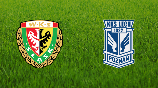 Śląsk Wrocław vs. Lech Poznań