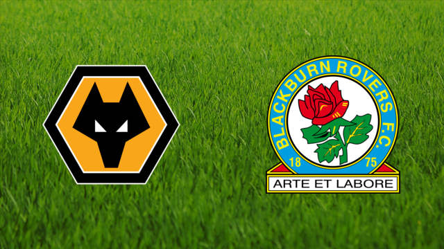 Wolverhampton Wanderers vs. Blackburn Rovers