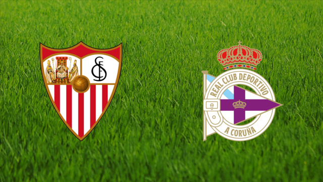 Sevilla FC vs. Deportivo da Coruña Sevilla FC vs. Deportivo da Coruña