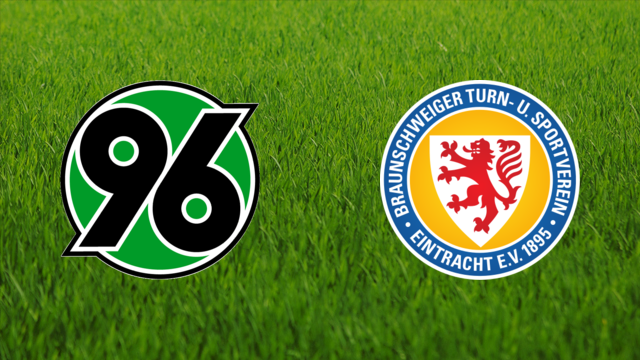 Hannover 96 vs. Eintracht Braunschweig